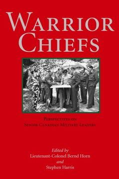 portada Warrior Chiefs: Perspectives on Senior Canadian Military Leaders (en Inglés)
