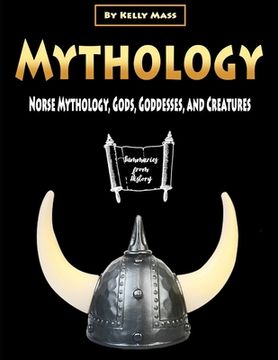 portada Mythology: Norse Mythology, Gods, Goddesses, and Creatures