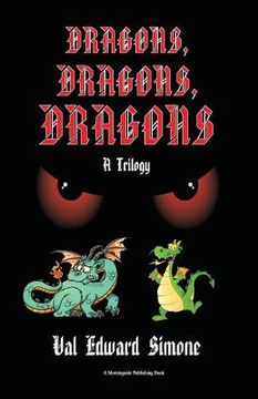 portada Dragons, Dragons, Dragons: A Trilogy (en Inglés)