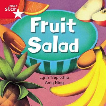 portada Rigby Star Independent red Reader 1: Fruit Salad (en Inglés)