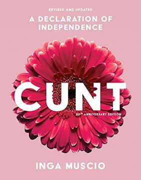 portada Cunt: A Declaration of Independence (in English)