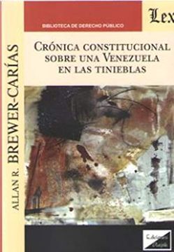 portada Crónica constitucional sobre una Venezuela en las tinieblas (in Spanish)