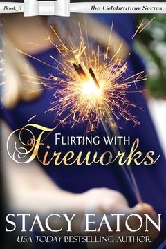 portada Flirting with Fireworks (en Inglés)