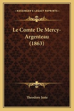 portada Le Comte De Mercy-Argenteau (1863) (en Francés)