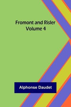 portada Fromont and Risler - Volume 4