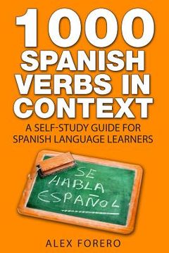 portada 1000 Spanish Verbs In Context: A Self-Study Guide for Spanish Language Learners (en Inglés)