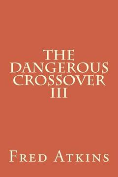 portada Dangerous Crossover III