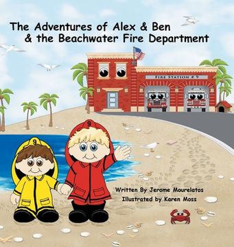 portada The Adventures of Alex and Ben and the Beachwater Fire Department (in English)