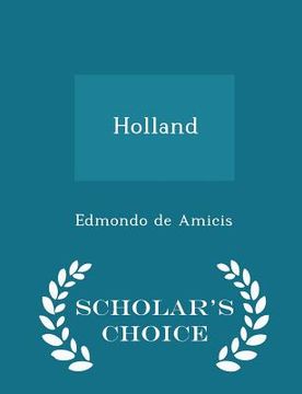 portada Holland - Scholar's Choice Edition (in English)