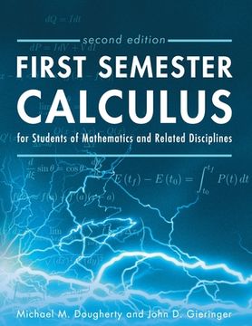 portada First Semester Calculus for Students of Mathematics and Related Disciplines (in English)