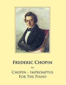 portada Chopin - Impromptus For The Piano (in English)