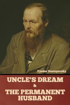 portada Uncle's Dream and The Permanent Husband (en Inglés)