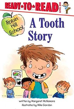 portada A Tooth Story: Ready-To-Read Level 1 (Robin Hill School) (en Inglés)