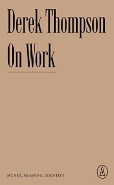 portada On Work: Money, Meaning, Identity (Atlantic Editions) (en Inglés)