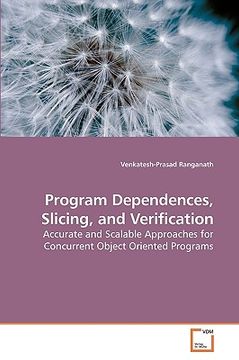 portada program dependences, slicing, and verification (en Inglés)