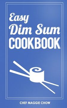 portada Easy Dim Sum Cookbook (en Inglés)