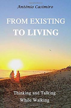 portada From Existing to Living: Thinking and Talking While Walking (en Inglés)