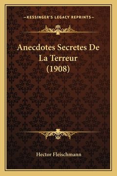 portada Anecdotes Secretes De La Terreur (1908) (in French)