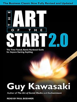 portada The art of the Start 2. 0: The Time-Tested, Battle-Hardened Guide for Anyone Starting Anything ()