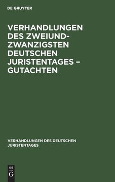 portada Verhandlungen des Zweiundzwanzigsten Deutschen Juristentages¿ Gutachten (en Alemán)