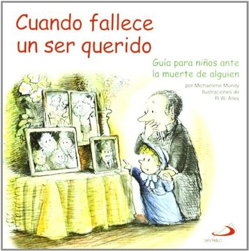 portada Cuando Fallece un ser Querido: Guía Para Niños Ante la Muerte de Alguien (Duendelibros Para Niños) (in Spanish)