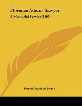 portada florence adams sawyer: a memorial service (1890) (en Inglés)