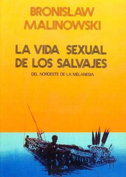portada Vida Sexual de los Salvajes del Nordeste de la Melanesia, la (in Spanish)