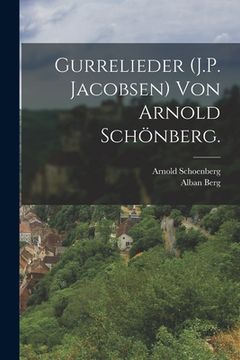 portada Gurrelieder (J.P. Jacobsen) von Arnold Schönberg.