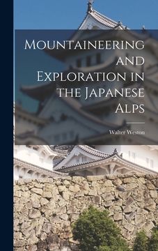 portada Mountaineering and Exploration in the Japanese Alps