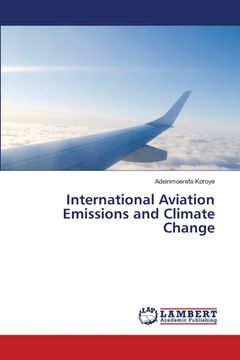 portada International Aviation Emissions and Climate Change 