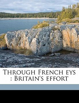 portada through french eys: britain's effort (en Inglés)