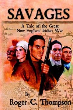 portada savages: a tale of the great new england indian war (en Inglés)