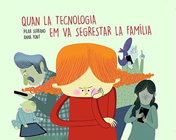 portada Quan la Tecnologia em va Segrestar la Família (en Catalá)