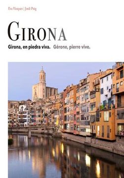 portada Girona: En Piedra Viva / Pierre Vive (Ed. Frances-Espanyol)