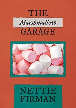 portada The Marshmallow Garage (en Inglés)
