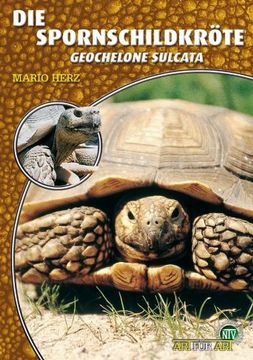 portada Die Spornschildkröte: Geochelone Sulcata (en Alemán)