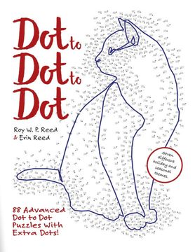 portada Dot to dot to Dot: 88 Advanced dot to dot Puzzles With Extra Dots 