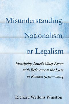 portada Misunderstanding, Nationalism, or Legalism (in English)