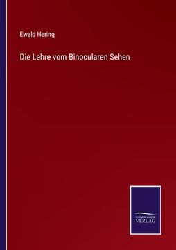 portada Die Lehre vom Binocularen Sehen (in German)