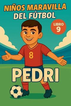 portada Niños Maravilla del Fútbol: Pedri