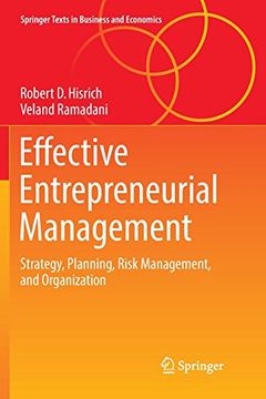 portada Effective Entrepreneurial Management: Strategy, Planning, Risk Management, and Organization (Springer Texts in Business and Economics) (en Inglés)