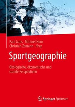 portada Sportgeographie: Ökologische, Ökonomische und Soziale Perspektiven (en Alemán)