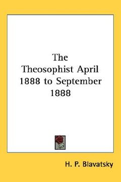 portada the theosophist april 1888 to september 1888