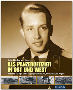 portada Als Panzeroffizier in Ost und West: Im Panzer III, Tiger und Königstiger in Russland, Frankreich und Ungarn (en Alemán)