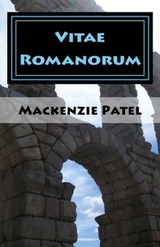portada Vitae Romanorum (The Lives of the Romans): A collection of short stories about characters living in the Roman Empire.