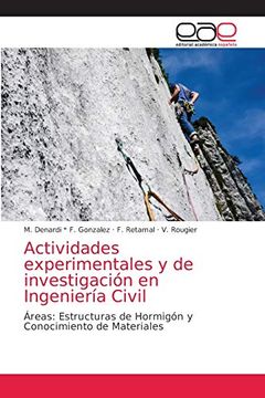 portada Actividades Experimentales y de Investigación en Ingeniería Civil: Áreas: Estructuras de Hormigón y Conocimiento de Materiales (in Spanish)