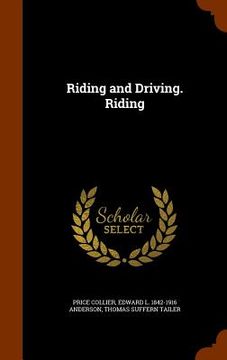 portada Riding and Driving. Riding (en Inglés)