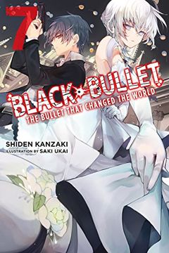 portada Black Bullet, Vol. 7 (Light Novel) 
