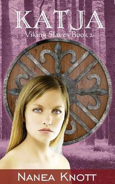 portada Katja: Viking Slaves Series Book 2 (en Inglés)