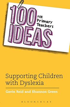 portada 100 Ideas for Primary Teachers: Supporting Children with Dyslexia (100 Ideas for Teachers)